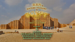 Ber's Sacred Journey to Egypt Ep 1