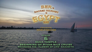 Ber's Sacred Journey to Egypt Ep 6