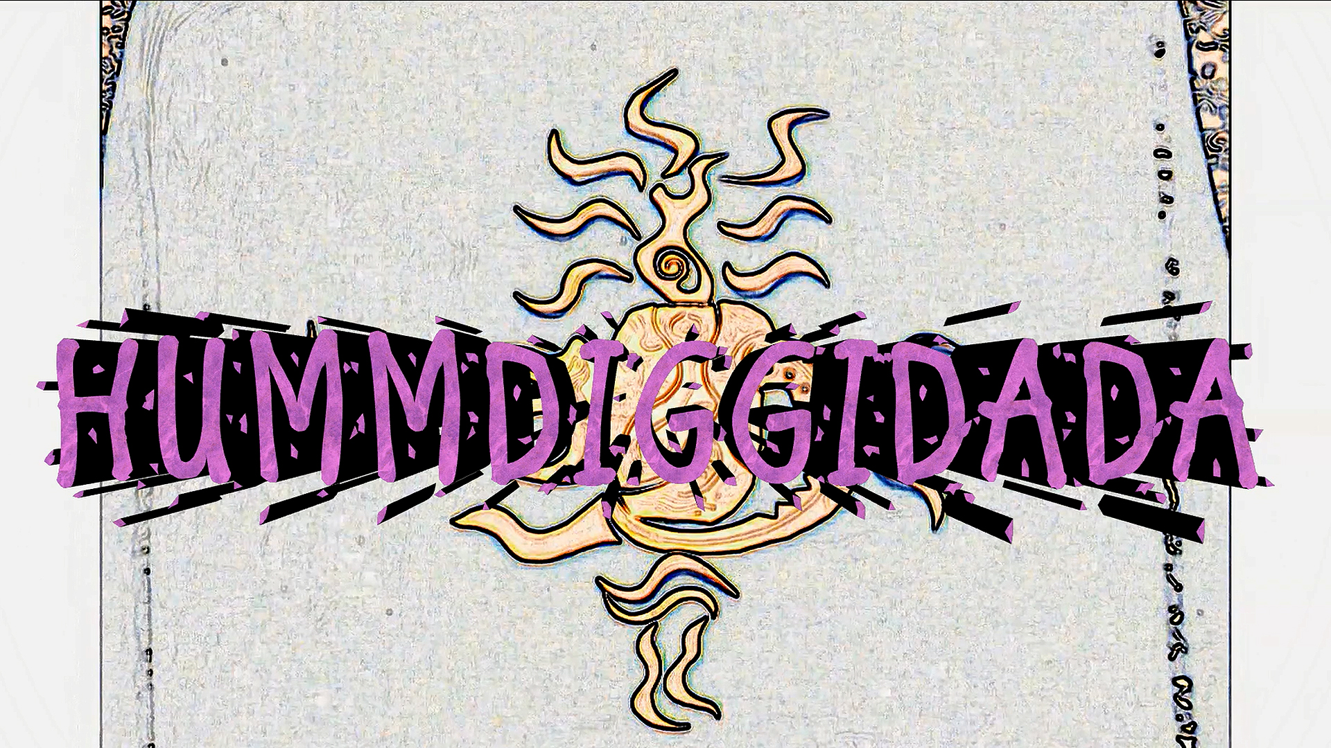 HummDiggiDaDa
